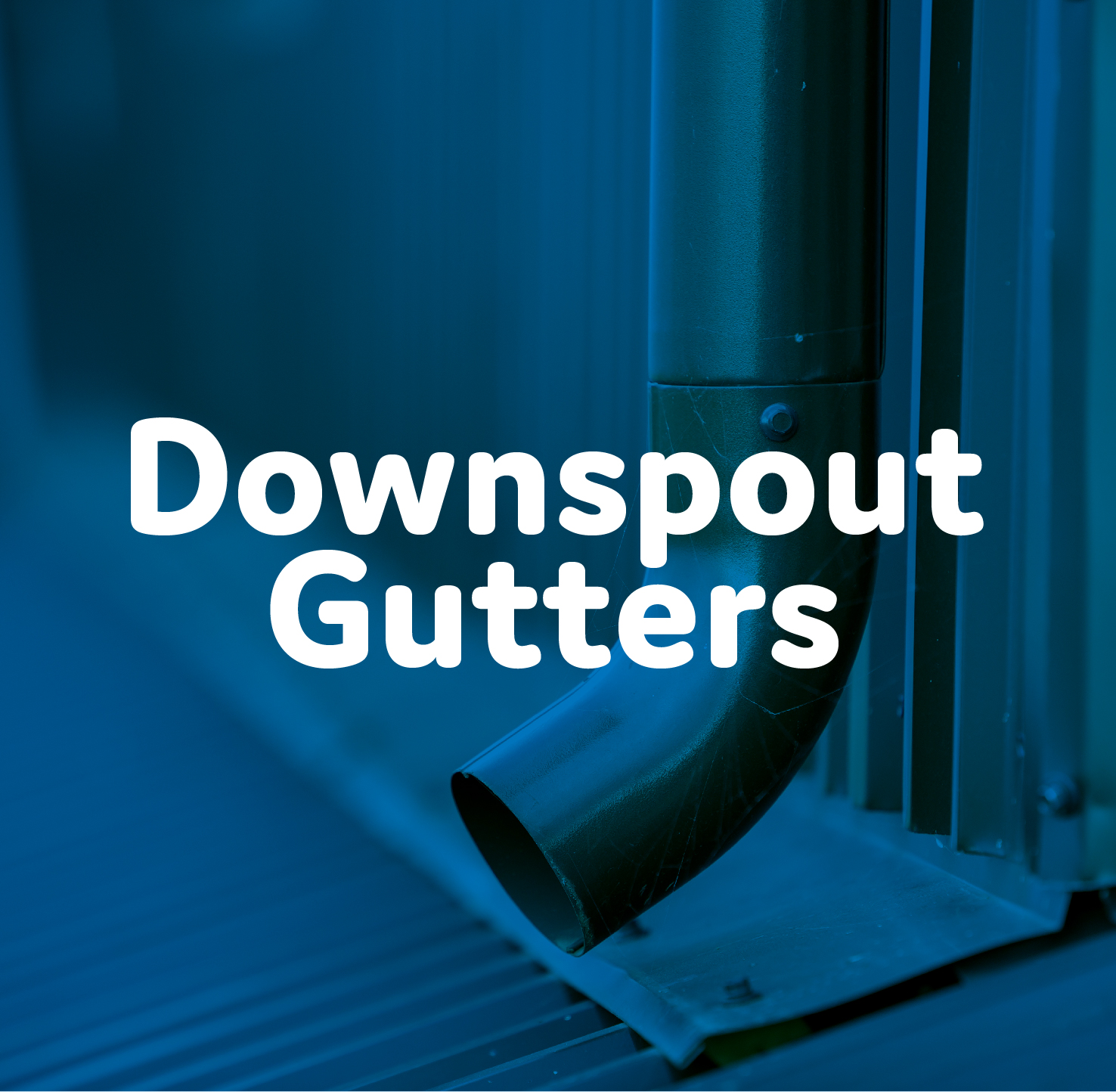 Downspout Gutters